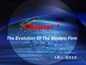 Chapter 1 The Evolution Of The Modern Firm