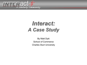 Interact: A Case Study