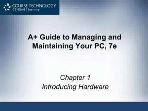 Ch 01 - Intro to Hardware-ppt