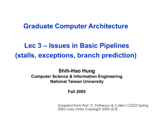 EECS 252 Graduate Computer Architecture Lec 4 – Issues in Basic