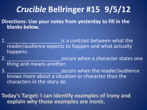 Crucible Bellringer #15 9/5/12 Directions: Use your notes from