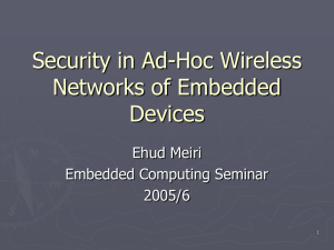 Security in Ad-Hoc Wireless Networks of Embedded Devices