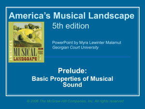 Prelude: Basic Properties of Musical Sound America's Musical