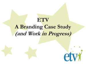 ETV Branding Case Study (and Work in Progress)