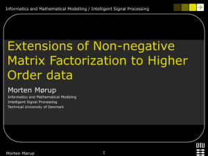 Extensions of Non-negative Matrix Factorization to Higher Order data