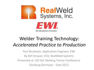 Welder Training Technology: Accelerated Practice to