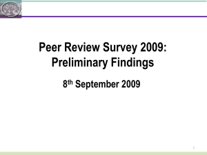 Peer Review Survey 2009: Preliminary Findings 8 th