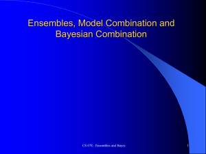 Ensembles and Bayesian Model Averaging