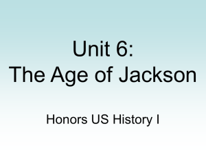Chapter 9: The Jacksonian Era