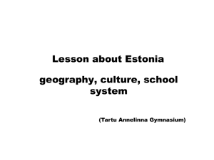 1986, 1991, 1996 What else do you know about Estonia?