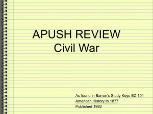 APUSH Keys to Unit 5 Civil War