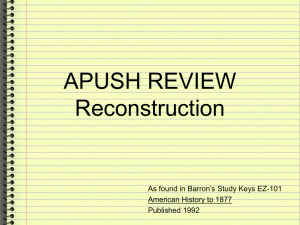 APUSH Keys to Unit 5 Reconstruction