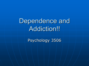 Dependence and Addiction Powerpoint slides