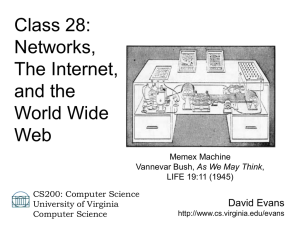 Networks, The Internet, and the World Wide Web