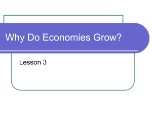 Lesson 3 Why Do Economies Grow?