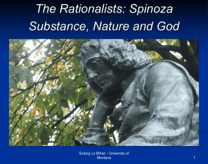 Spinoza, Introduction and the Basics of his