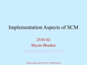 Implementation Aspects of SCM