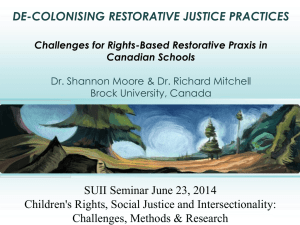 De-Colonising Restorative Justice Practices