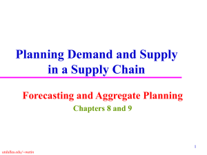 Forecasting and Aggregate Planning