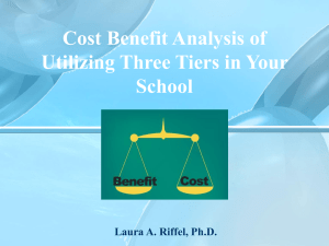 Cost Benefit Analysis of Utilizing Three Tiers for