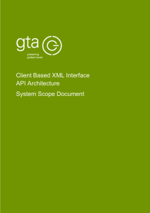 Client Based XML Interface API Architecture