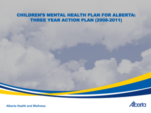 Children's Mental Health Plan for Alberta: Three Year Action Plan
