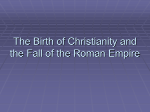 The Birth of Christianity and the Fall of the Roman Empire
