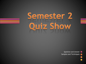 Semester 2 Quiz Show