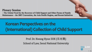 Korean Perspectives on the (International) Collection of Child Support