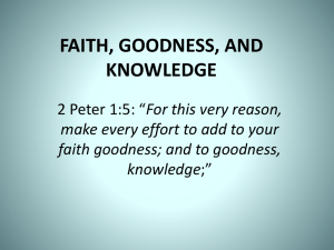 FAITH, GOODNESS, AND KNOWLEDGE