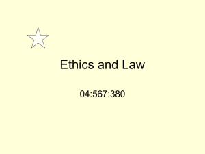 PowerPoint Presentation - Ethics and Law