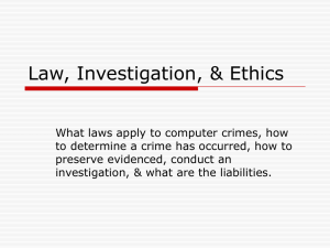 Law, Investigation, & Ethics