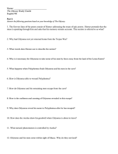 Name: The Odyssey Study Guide English 9H Part I: Answer the