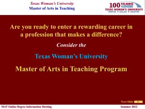 The MAT at TWU - Texas Woman's University