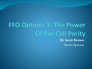 Chapter 5: Put-Call Parity & Synthetic Options