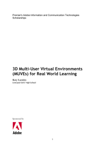 3D Multi-User Virtual Environments (MUVEs) for Real World Learning
