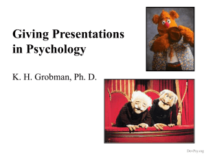 Giving Presentations in Psychology Kevin Grobman
