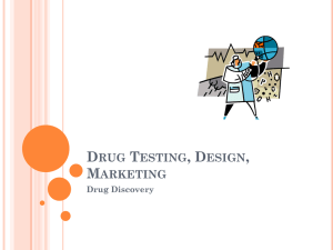 Drug Testing, Design, Marketing