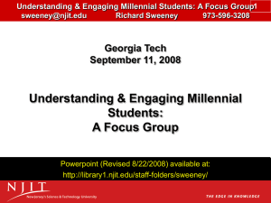 Understanding & Engaging Millennial Students: A Focus Group