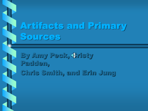 Artifacts and Primary Sources