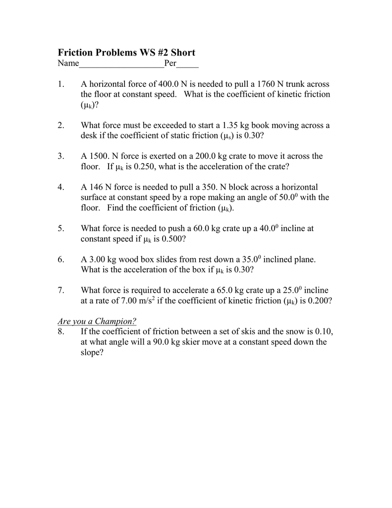 Friction Problems Worksheet Answer These In Your Notebook