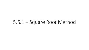 5.6.1 * Square Root Method