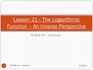 The Logarithmic Function - Mr Santowski's Math Page