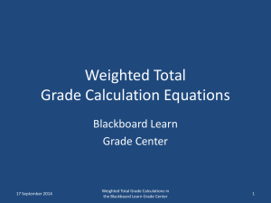 Weighted Total Grade Calculations in the Blackboard Learn Grade