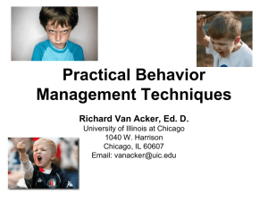 Practical Behavior Management Techniques Richard Van Acker, Ed