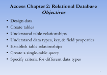 Access Relational Database Design: Tables, Queries, Relationships