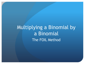 Multiplying a Binomial by a Binomial