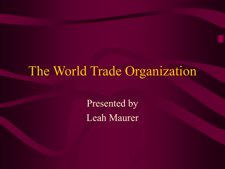 The World Trade Organization