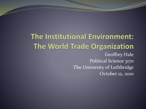 The Institutional Environment: The World Trade Organization