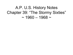 A.P. U.S. History Notes Chapter 41: “The Stormy Sixties” ~ 1960